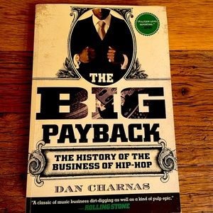 The Big Payback - The History Of Hip-Hop Business